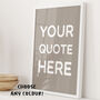 Personalised Typography Quote Print, thumbnail 1 of 9