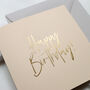 Gold Foil Pressed Calligraphy Happy Birthday Card, thumbnail 4 of 6