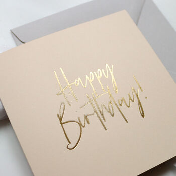 Gold Foil Pressed Calligraphy Happy Birthday Card, 4 of 6