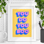 You Do You Boo Motivational Typography Print, thumbnail 1 of 2