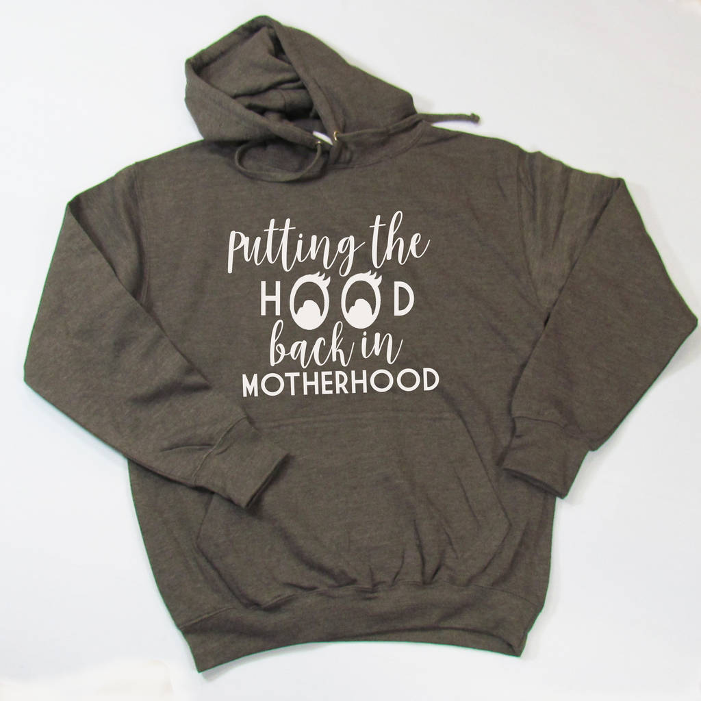 hoodie putting the hood back in parenthood by perfect personalised ...