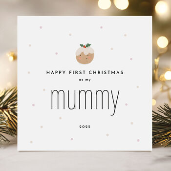Happy First Christmas As My Mummy / Daddy Card: Cute Christmas Pudding Design, 2 of 12