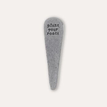 'Plant Your Roots' Plant Marker, 3 of 4