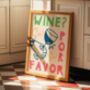 Wine Por Favor Wall Art Print Kitchen Disco, thumbnail 9 of 11