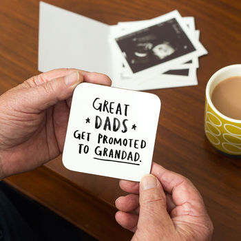 'Great Dads Get Promoted To Grandad' Coaster, 2 of 10