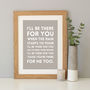 'I'll Be There For You' Song Lyrics Print, thumbnail 6 of 12