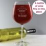 Personalised Holds A Bottle Of Wine Glass, thumbnail 1 of 3