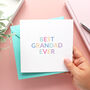 'Best Grandad Or Grandpa Ever' Grandparent Card, thumbnail 1 of 5
