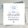 40th Birthday Personalised Greeting Card, thumbnail 2 of 3