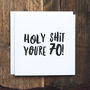 Funny 70th Birthday Card 'Holy Shit You're 70!', thumbnail 1 of 3
