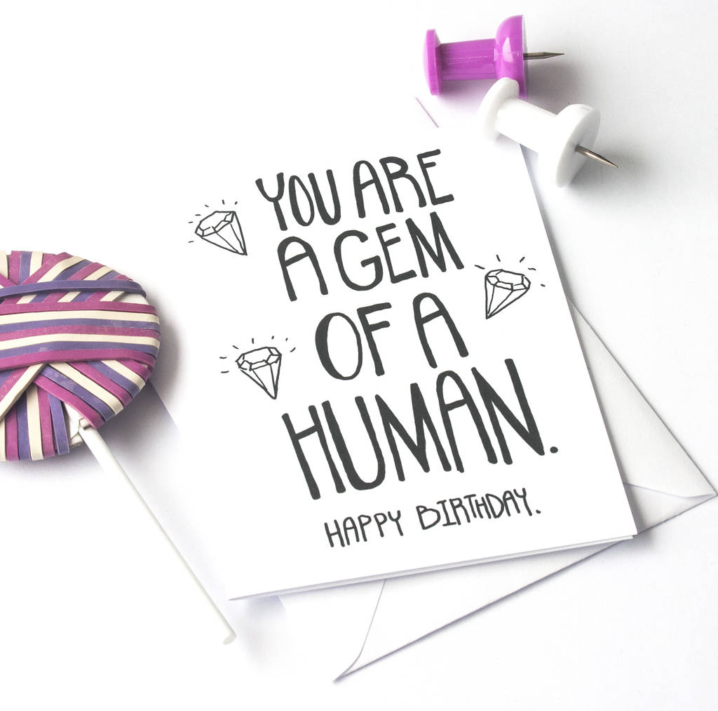 you-are-a-gem-of-a-human-birthday-card-by-the-fuzzy-bee