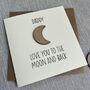 Personalised Daddy Love You To The Moon Father's Day Card, thumbnail 2 of 2