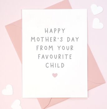 Favourite Child Mother's Day Card, 3 of 4
