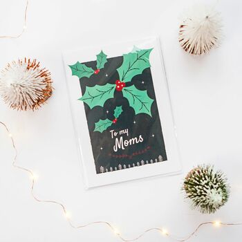 'To My Moms' Christmas Card For Lesbian Moms, Holly, 8 of 11