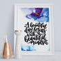 Set Of Two Watercolour Inspirational Quote Prints, thumbnail 8 of 9
