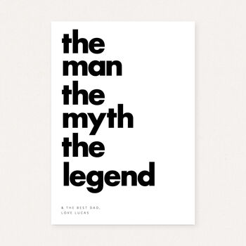 Personalised Father’s Day Gift Print For Dad The Man The Myth The Legend, 2 of 6