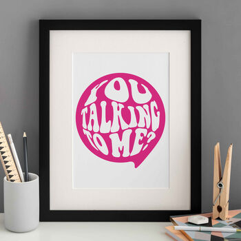 You Talking To Me Gallery Wall Print, 3 of 4