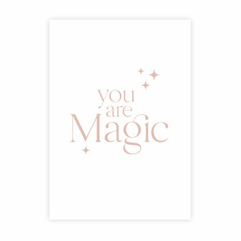 'You Are Magic' Art Print, 2 of 2