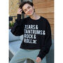 Tears, Tantrums, Rock And Roll Women's Sweatshirt, thumbnail 2 of 4