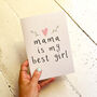 Mama Is My Best Girl Mothers Day Card, thumbnail 1 of 4