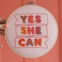 Yes She Can Embroidery Hoop Kit, thumbnail 6 of 6