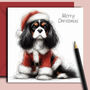 Tri Coloured Cavalier King Charles Spaniel Dog Christmas Card. Dressing Up, thumbnail 1 of 2