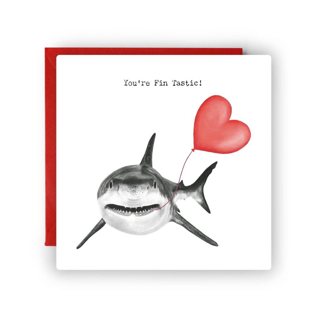 You're Fin Tastic Shark Greeting Card, 1 of 4