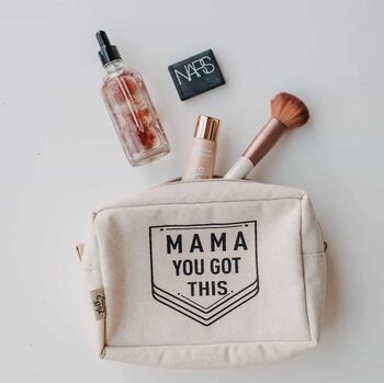 Mama You Got This Organiser Make Up Travel Bag Gift, 3 of 10