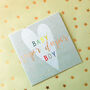 Baby Boy Card With Silver Foiled Writing, thumbnail 4 of 5