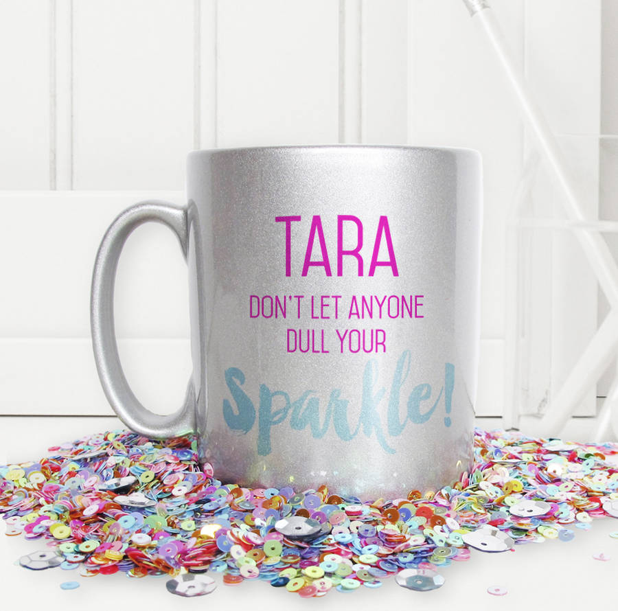 Personalised Inspirational Quote Silver Glitter Mug By Chips Sprinkles Notonthehighstreet Com