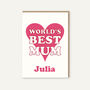 Personalised World's Best Mum Birthday Card, thumbnail 1 of 3