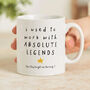Personalised New Job Leaving Mug 'Absolute Legends', thumbnail 3 of 4