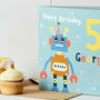 Personalised Robot Birthday Card With Age, thumbnail 3 of 3