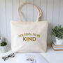 It's Cool To Be Kind Cotton Canvas Shopping Bag, thumbnail 3 of 4