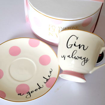 Gin Is Always A Good Idea Tea Cup And Saucer, 3 of 4
