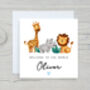 Personalised Welcome To The World Safari Baby Card, thumbnail 2 of 3