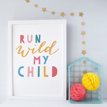 Run Wild My Child Print, 2 of 3