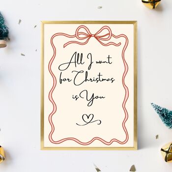 A4 Romantic, Christmas Art Print, All I Want For Christmas Is You, 2 of 5