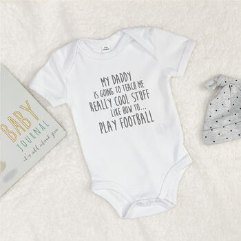Mummy/Daddy Is Going To Teach Me… Personalised Babygrow, 2 of 8