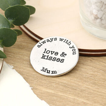 Always With You Love And Kisses Personalised Token, 2 of 8