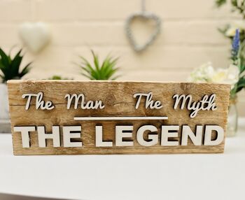 The Man The Myth The Legend Reclaimed Wood Funny Sign, 2 of 5