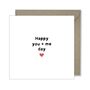 Happy You + Me Day Anniversary Card, thumbnail 2 of 7