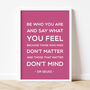 Dr Seuss 'Be Who You Are' Quote Print, thumbnail 5 of 9