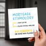 Funny New Home Card, Mortgage Etymology Card, thumbnail 4 of 7