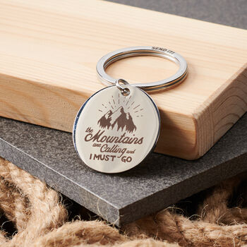 Personalised 'The Mountains Are Calling' Metal Keyring, 4 of 7