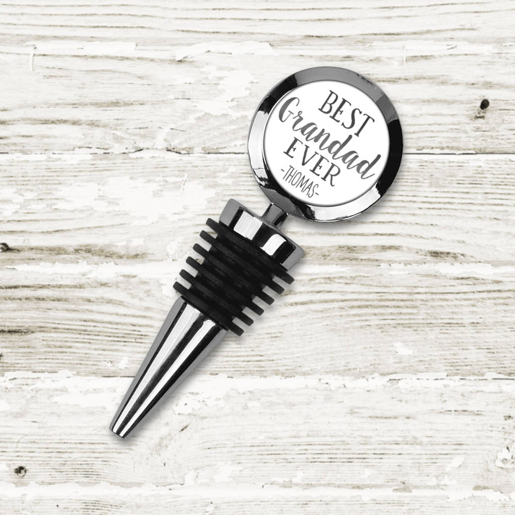 Personalised 'best Grandad Ever' Wine Bottle Stopper By Hope And