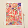 40th Happy Birthday Number Card, thumbnail 1 of 2