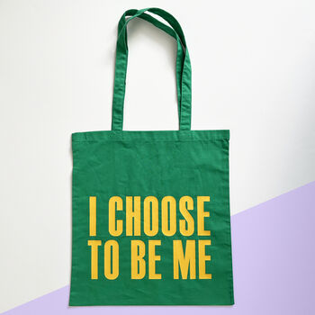I Choose To Be Me, Colours Tote Bag, 2 of 6