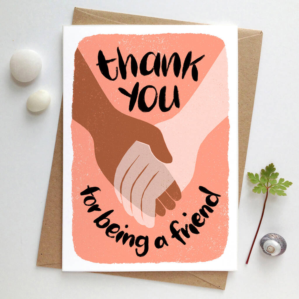 Thank You For Being A Friend Card By Alexandra Snowdon