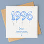 Personalised 30th Birthday Card – 1996, thumbnail 1 of 3